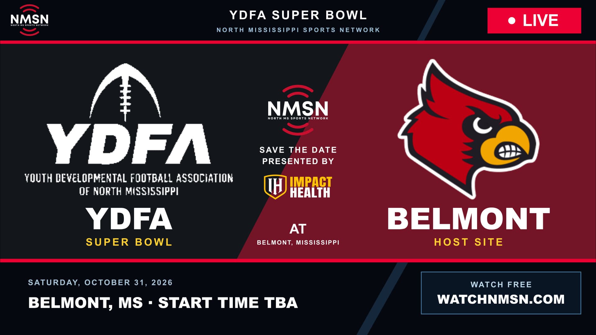 2026 YDFA Super Bowl in Belmont, October 31. Start time TBA. Presented by Impact Health Clinics.